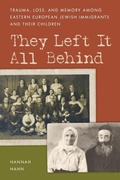 Cover: They Left It All Behind - Rowman & Littlefield Publishers