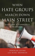 Cover: When Hate Groups March Down Main Street - Rowman & Littlefield Publishers