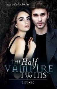 Enlarge image Cover: The Half Vampire Twins - Gothic - Bookbaby