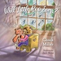Enlarge image Cover: Will Little Roo Ever...? - Bookbaby