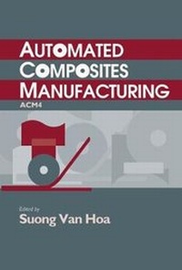 Enlarge image Cover: Automated Composites Manufacturing (ACM4) - DEStech Publications, Inc