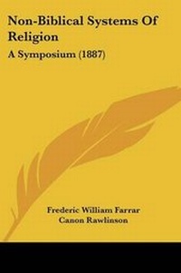 Enlarge image Cover: Non-Biblical Systems Of Religion - Kessinger Publishing