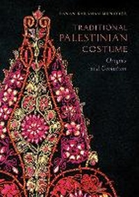 Abbildung von: Traditional Palestinian Costume - Olive Branch Press