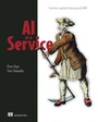 Cover: AI as a Service - Manning Publications