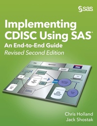 Enlarge image Cover: Implementing CDISC Using SAS - SAS Institute
