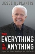 Cover: Your Everything is His Anything! - Harrison House