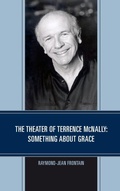 Cover: The Theater of Terrence McNally - Fairleigh Dickinson University Press