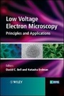 Cover: Low Voltage Electron Microscopy - Principles and Applications - Wiley