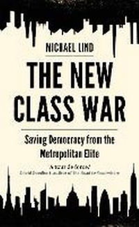 Enlarge image Cover: The New Class War - Atlantic Books