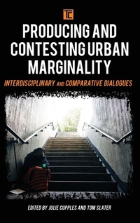 Enlarge image Cover: Producing and Contesting Urban Marginality - Rowman & Littlefield International