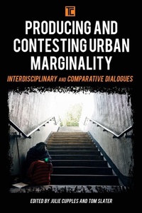 Enlarge image Cover: Producing and Contesting Urban Marginality - Rowman & Littlefield International