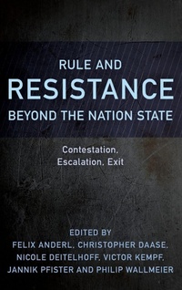 Enlarge image Cover: Rule and Resistance Beyond the Nation State - Rowman & Littlefield International