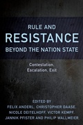 Cover: Rule and Resistance Beyond the Nation State - Rowman & Littlefield International