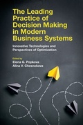 Cover: The Leading Practice of Decision Making in Modern Business Systems - Emerald Publishing Limited