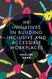 Enlarge image Cover: HR Initiatives in Building Inclusive and Accessible Workplaces - Emerald Publishing Limited
