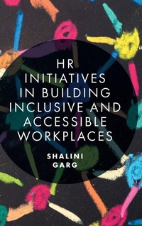Enlarge image Cover: HR Initiatives in Building Inclusive and Accessible Workplaces - Emerald Publishing Limited