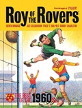 Cover: Roy of the Rovers: The Best of the 1960s: Volume 2 - Rebellion Publishing Ltd.
