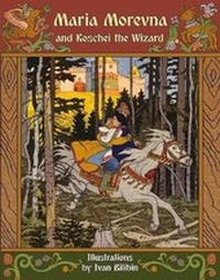 Enlarge image Cover: Maria Morevna and Koschei the Wizard - The Planet