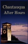 Cover: Chautauqua After Hours - Goose River Press