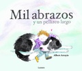 Cover: Mil abrazos y un pellizco largo / A Thousand Hugs and a Sweet Nudge - Beascoa