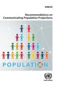 Cover: Recommendations on Communicating Population Projections - United Nations