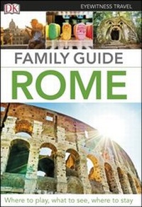 Abbildung von: DK Family Guide Rome - DK Eyewitness Travel
