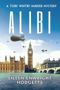 Cover: Alibi (Toby Whitby WWII Murder Mystery Series, #0) - Emerge Publishing
