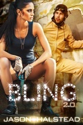 Cover: Bling 2.0 (The Lost Girls) - Novel Concept Publishing LLC