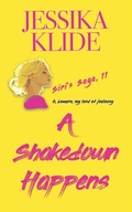 Cover: A Shakedown Happens - Jessika Klide LLC