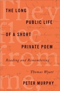 Cover: The Long Public Life of a Short Private Poem - Stanford University Press