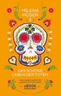 Cover: Das sch&ouml;ne Leben der Toten - Kein & Aber