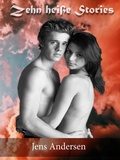 Cover: 10 hei&szlig;e Stories - BoD E-Short