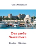 Cover: Das gro&szlig;e Verzaubern - Books on Demand