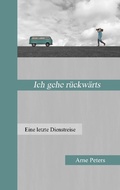 Cover: Ich gehe r&uuml;ckw&auml;rts - Books on Demand