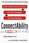 Cover: ConnectAbility: 8 Keys to Building Strong Partnerships with Your Colleagues and Your Customers - McGraw-Hill Professional