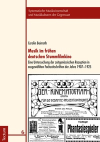 Abbildung von: Musik im frühen deutschen Stummfilmkino - Tectum Wissenschaftsverlag
