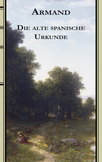 Abbildung von: Die alte spanische Urkunde - Tectum Wissenschaftsverlag
