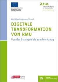 Abbildung von: Digitale Transformation von KMU - Berliner Wissenschafts-Verlag