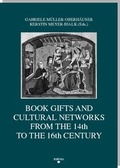 Cover: Book Gifts and Cultural Networks from the 14th to the 16th Century - Rhema