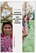 Cover: Patrick Hohmann - Der Bio-Baumwollpionier - R&uuml;ffer & Rub