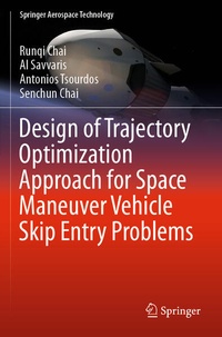 Enlarge image Cover: Design of Trajectory Optimization Approach for Space Maneuver Vehicle Skip Entry Problems - Springer