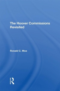 Enlarge image Cover: The Hoover Commissions Revisited - Routledge