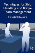Cover: Techniques for Ship Handling and Bridge Team Management - Routledge