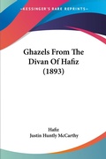 Abbildung von: Ghazels From The Divan Of Hafiz (1893) - Kessinger Publishing