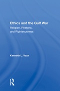 Cover: Ethics And The Gulf War - Routledge
