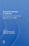 Cover: Economic Warfare Or Detente - Routledge