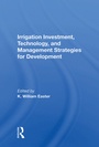Cover: Irrigation Investment, Technology, and Management Strategies for Development - Routledge