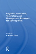 Cover: Irrigation Investment, Technology, and Management Strategies for Development - Routledge