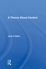 Cover: A Theory About Control - Routledge