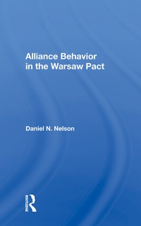 Enlarge image Cover: Alliance Behavior In The Warsaw Pact - Routledge